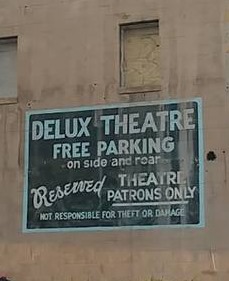 Delux Theatre - SIGN UNCOVERED IN 2008 FROM ANDY GRAY